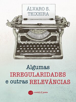 cover image of Algumas irregularidades e outras relevâncias
